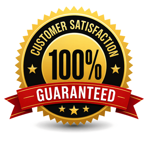 100% Customer Satisfaction Guaranteed